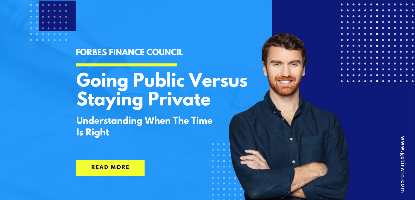Going Public Vs. Staying Private Timing it Right